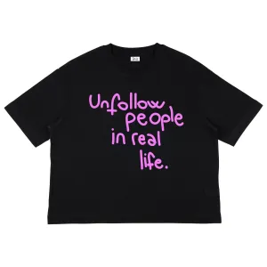 Unfollow Crop T-Shirt Black